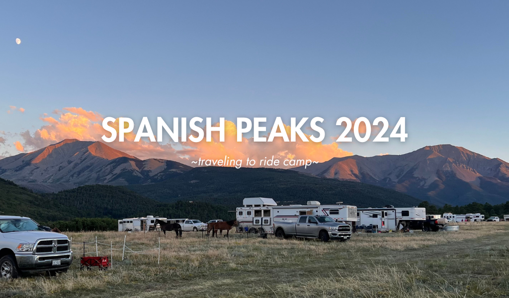 Spanish peaks endurance ride camp 2024